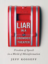Cover image for Liar in a Crowded Theater